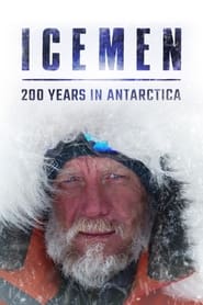 Icemen: 200 years in Antarctica