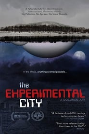 The Experimental City