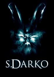 S. Darko AKA S. Darko: A Donnie Darko Tale