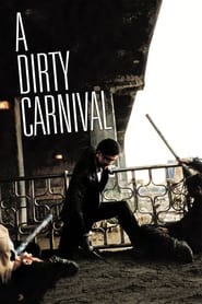 A Dirty Carnival (Biyeolhan geori)