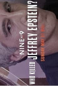 Who Killed Jeffrey Epstein?