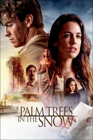 Palm Trees in the Snow (Palmeras en la nieve) (2015) subtitles