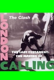 The Clash: The Last Testament - The Making of London Calling (2004) subtitles - SUBDL poster