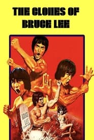 The Clones of Bruce Lee