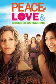 Peace, Love & Misunderstanding (2011) subtitles - SUBDL poster