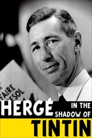 HergÃ©: In the Shadow of Tintin