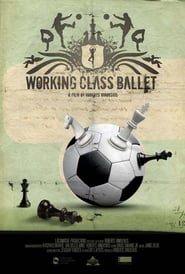Working Class Ballet (2007) subtitles - SUBDL poster