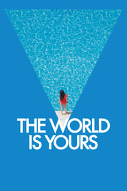 The World Is Yours (Le monde est à toi)