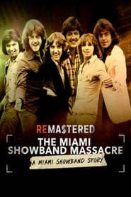 ReMastered: The Miami Showband Massacre (2019) subtitles - SUBDL poster