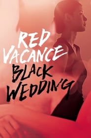 Red Vacance Black Wedding (2011) subtitles - SUBDL poster