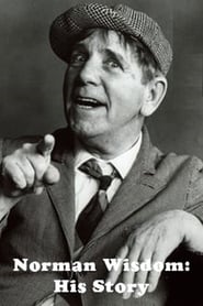 Norman Wisdom: His Story (2010) subtitles