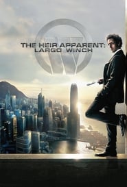 Largo Winch (The Heir Apparent: Largo Winch)