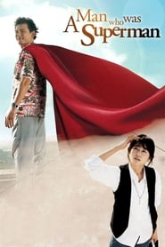 A Man Who Was Superman (Superman ieotdeon sanai) (2008) subtitles