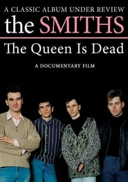 The Smiths: The Queen Is Dead - A Classic Album Under Review (2008) subtitles - SUBDL poster