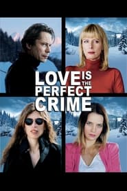 Love is the Perfect Crime (L'amour est un crime parfait) Spanish  subtitles - SUBDL poster
