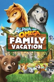 Alpha and Omega 5: Family Vacation (2015) subtitles