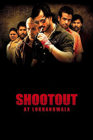 Shoot Out at Lokhandwala (Shootout at Lokhandwala)