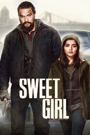 Sweet Girl Croatian  subtitles - SUBDL poster