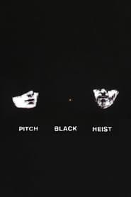 Pitch Black Heist (2011) subtitles - SUBDL poster