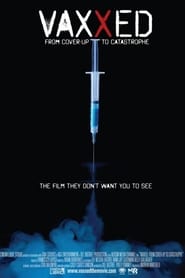 Vaxxed: From Cover-Up to Catastrophe English  subtitles - SUBDL poster