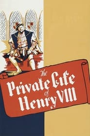 The Private Life Of Henry VIII