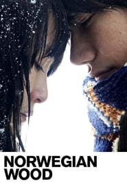 Norwegian Wood (Noruwei no Mori / ノルウェイの森)