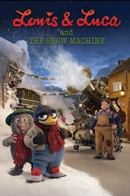 Louis & Luca and the Snow Machine (2013) subtitles