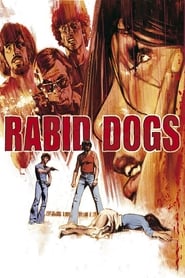 Rabid Dogs  aka Cani arrabbiati