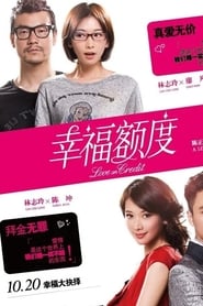 Love on Credit (幸福额度 / Xing Fu E Du)