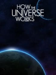 How the Universe Works