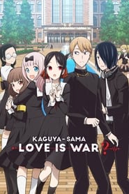 Kaguya-sama: Love Is War