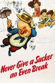 Never Give a Sucker an Even Break French  subtitles - SUBDL poster
