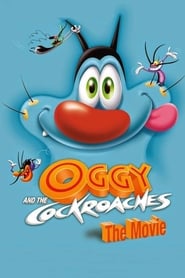 Oggy and the Cockroaches: The Movie (Oggy et les cafards)