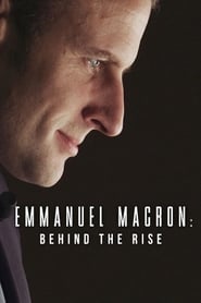 Emmanuel Macron: Behind the Rise (2017) subtitles