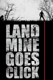 Landmine Goes Click Arabic  subtitles - SUBDL poster