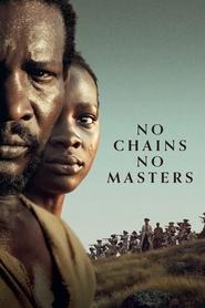 No Chains, No Masters