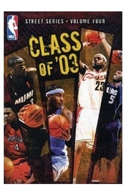 NBA Street Series: Vol. 4: Class of '03 (2007) subtitles - SUBDL poster