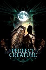 Perfect Creature Croatian  subtitles - SUBDL poster