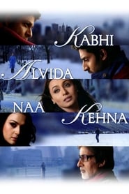 Never Say Goodbye (Kabhi Alvida Naa Kehna)