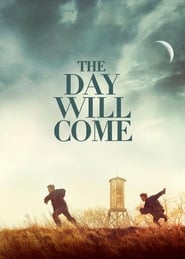 The Day Will Come (Der kommer en dag)