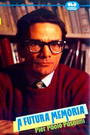 A futura memoria: Pier Paolo Pasolini (1985) subtitles - SUBDL poster