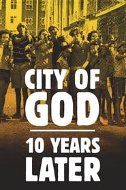City of God: 10 Years Later (Cidade de Deus: 10 Anos Depois) Arabic  subtitles - SUBDL poster