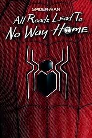 Spider-Man: All Roads Lead to No Way Home (2022) subtitles