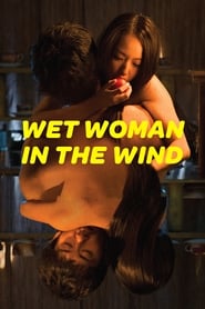 Wet Woman in the Wind (Kaze ni nureta onna)