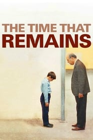 The Time That Remains (Le temps qu'il reste)