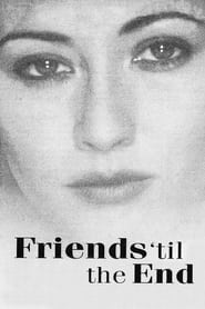 Friends 'Til The End (1997) subtitles - SUBDL poster