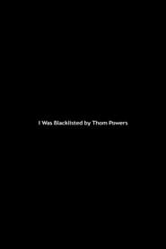 I Was Blacklisted by Thom Powers (2012) subtitles - SUBDL poster