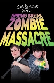 Spring Break Zombie Massacre (2016) subtitles - SUBDL poster