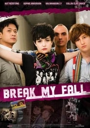 Break My Fall (2011) subtitles - SUBDL poster