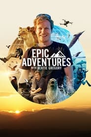 Epic Adventures with Bertie Gregory (2022) subtitles